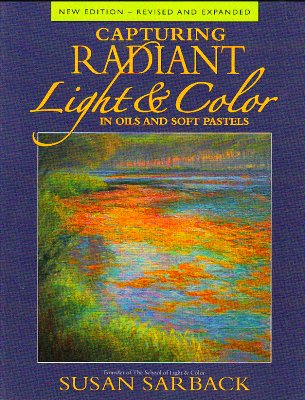 Book cover Capturing Radiant Light & Color by Susan Sarback